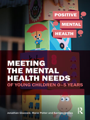 cover image of Meeting the Mental Health Needs of Young Children 0-5 Years